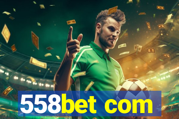 558bet com